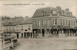 CPA ALLOUVILLE BELLEFOSSE , Le Centre Du Village - Allouville-Bellefosse