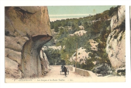Cp, 83, Ollioules, Les Gorges Et La Roche Taillée, Voyagée 1911 - Ollioules