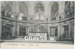 SAINT-RIQUIER - L'Eglise - Le Choeur - N° 9 - Saint Riquier