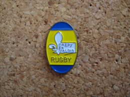 PINS RUGBY CLUB DE CREMPY EN VALOIS (60) - Rugby