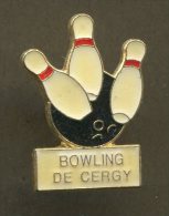 Pin's - BOWLING De Cergy - Quille Boule - Val D'Oise - Bowling