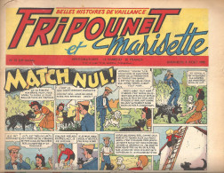 Fripounet Et Marisette Match Nul! N°32 (16 ème Année) Du 5 Août 1956 (belles Histoires De Vaillance) - Fripounet