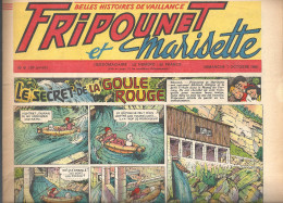 Fripounet Et Marisette Le Secret De La Goule Rouge N°41 (16 ème Année) Du 07/10/1956 (belles Histoires De Vaillance) - Fripounet