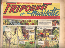 Fripounet Et Marisette Le Secret De La Goule Rouge N°37 (16 ème Année) Du 09/09/1956 (belles Histoiresde Vaillance) - Fripounet