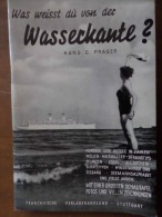 NORDSEE & OSTSEE WAS WEISST Dü VON DER WASSERKANTE? (Prager 1954) BATEAUX-Pêche - Hamburg