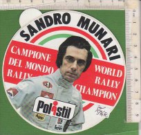 PO5467C# ADESIVO STICKER AUTOMOBILISMO - SANDRO MUNARI CAMPIONE DEL MONDO RALLY - POLISTIL - Automovilismo - F1