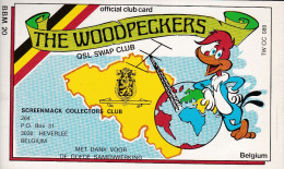 QSL COLLECTOR CARD THE WOODPECKERS QSL SWAP CLUB CLUBCARD TWCC # 89  " SCREENMACK COLLECTORS CLUB " HEVERLEE - BELGIUM - Autres & Non Classés