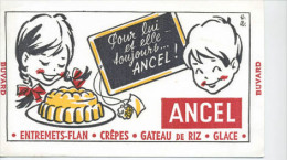 Buvard  Marque  Alimentaire  ANCEL, Entremets-Flan, Crèpes, Gateau De Riz, Glaces - Collections, Lots & Series