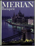 Merian Illustrierte  -  Budapest , Viele Bilder 1988  -  Aufstieg Auf Den Rosenhügel  -  Stadt Ohne Maske - Reise & Fun