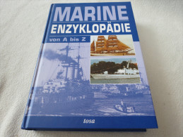 Jürgen Gebauer/Egon Krenz "Marine Enzyklopädie Von A Bis Z" (Verlagsgruppe Dornier) - Enciclopedias