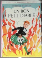 Un Bon Petit Diable - Contesse De Ségur - 6 - Bibliothèque Rose De 1966 - Bibliothèque Rose