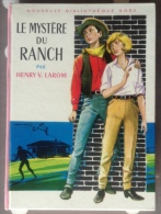 Le Mystère Du Ranch - Henry Larom - 187 - Bibliothèque Rose De 1965 - Bibliothèque Rose