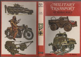 MILITARIA TRANSPORT MILITAIRE  TOME 2 1939 1945  - MILITARY TRANSPORT OF WORLD - ILLUSTRATIONS VOIR LES SCANNERS - Inglés