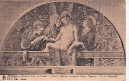 PC Roma - Pinacoteca Vaticana - Cristo Morte Sorretto Dalla Vergine (Carlo Crivelli) - 1930 (5622) - Musées