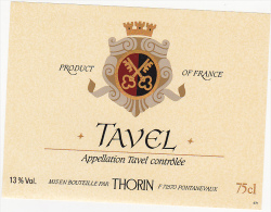 Etiquette Vin - CÔTES-DU-RHÔNE - TAVEL - THORIN - 71 - PONTANEVAUX - Côtes Du Rhône