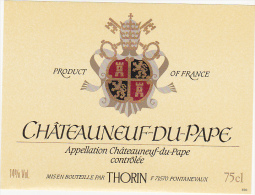 Etiquette Vin - CÔTES-DU-RHÔNE - CHÂTEAUNEUF-DU-PAPE - THORIN - 71 - PONTANEVAUX - Côtes Du Rhône