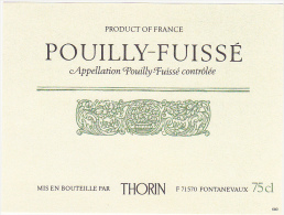 Etiquette Vin - BOURGOGNE / POUILLY-FUISSE - THORIN - 71 - PONTANEVAUX - Bourgogne