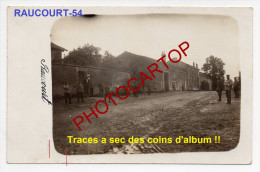 RAUCOURT-Carte Photo Allemande-Guerre14-18-1WK -Militaria-Frankreich-Fra Nce-54- - Nomeny