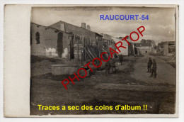 RAUCOURT-Carte Photo Allemande-Guerre14-18-1WK -Militaria-Frankreich-France-54- - Nomeny