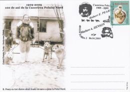 ROBERT PEARY ARCTIC EXPEDITION, DOGS, SPECIAL POSTCARD, 2009, ROMANIA - Arctic Expeditions