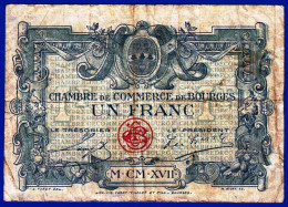 BON - BILLET- MONNAIE - 1 FRANC CHAMBRE DE COMMERCE DE BOURGES 18000 CHER SERIE A N°629169 REMBOURSABLE JETON METALLIQUE - Chamber Of Commerce