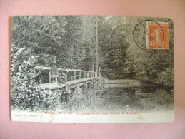 CP MANDRES  LA PASSERELLE DU VIEUX MOULIN DE ROCHOPT - ECRITE EN 1911 - Mandres Les Roses