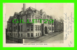 FALL RIVER, MA - BOY´S CLUB HOUSE - TRAVEL IN 1906 - UNDIVIDED BACK - PUB. BY E. P. CHARLTON & CO - - Fall River