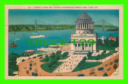 NEW YORK CITY - GRANT'S TOMB AND GEORGE WASHINGTON BRIDGE - TRAVEL IN 1945 - MANHATTAN POST CARD PUB. CO - - Brücken Und Tunnel