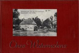 Onze Watermolens - Antique