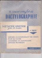 DACTYLOGRAPHIE Cours Complet Méthode KREDER, 1ère Partie, Editions FOUCHER, Paris. - 18+ Years Old