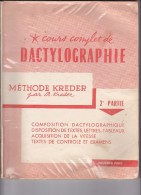 DACTYLOGRAPHIE Cours Complet Méthode KREDER, 2 ème Partie, Editions FOUCHER, Paris. - Über 18