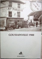 95 GOUSSAINVILLE 1900 - Catherine Teichert - Ile-de-France