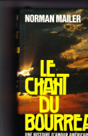 France Loisirs 1981 Norman Mailer " Le Chant Du Bourreau "  TRES BON ETAT - Roman Noir