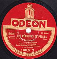 78 Tours - ODEON 188.512 - état TB - DI MAZZEI - LES PECHEURS DE PERLES - RIGOLETTO - 78 T - Disques Pour Gramophone