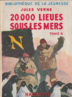Vingt Mille Lieues Sous Les Mer - Tome 2 - De Jules Verne -  Bibliothèque De La Jeunesse - 1952 - Bibliotheque De La Jeunesse