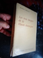 Les Trois Bergers De La Haute Auvergne : Maurice Lebracot  : La Pensée Universelle 1973 - Rhône-Alpes