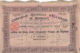 Action De 250 Francs Au Porteur Compagnie Générale D'Eclairage De Bordeaux 1905 - Electricité & Gaz