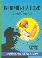 Infirmière à Bord De Suzanne Pairault - Bibliothèque Verte - 1979 - Bibliotheque Verte