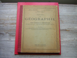 COURS DE GEOGRAPHIE  COURS SUPERIEUR ET COMPLEMENTAIRE  NOTIONS GENERALES LES CINQ PARTIES DU MONDE  FRANCE  HACHETTE - 18 Ans Et Plus