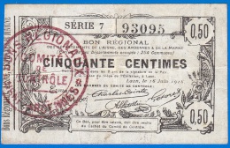 BON - BILLET - MONNAIE BON REGIONAL 50 CENTIMES DEPARTEMENTS OCCUPES 254 COMMUNES OCCUPEES 02 AISNE 08 ARDENNE ET 51 MAR - Bons & Nécessité