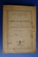 PFX/10 Umberto Nobile CORSO DI MACCHINE Vol.I MACCHINE IDRAULICHE CEDAM Ed.1944 - Sonstige & Ohne Zuordnung