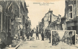 SOISSONS RUE SAINT MARTIN  AVANT ET APRES LES BOMBARDEMENTS - Soissons