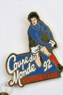 Rugby - Coupe Du Monde Universitaire 1992 - Pin Badge #PLS - Rugby