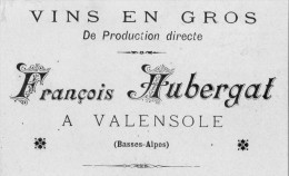 VALENSOLE CARTE COMMERCIAL VINS EN GROS DE PRODUCTION DIRECTE FRANCOIS HUBERGAT - Unclassified