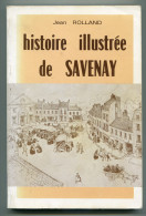 Jean ROLLAND Histoire Illustrée De Savenay 1977 - Bretagne