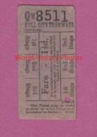 Ticket Ancien De Tramway - HULL CITY - Compagnie Des Tramways - Andere & Zonder Classificatie