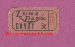 Ticket Ancien De Train - LUNA PARK ,  USA - Railroad - 1914 - Other & Unclassified