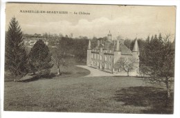 CPA MARSEILLE EN BEAUVAISIS (Oise) - Le Château - Marseille-en-Beauvaisis