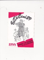 Auto Collant Publicitaire DNA BEDECINE BéDé Ciné 1989 Illzach HERMANN Dernieres Nouvelles D Alsace - Aufkleber