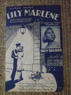 PARTITION - LILY MARLENE - SUZY SOLIDOR - HENRY LEMARCHAND - ED. CONTINENTAL - ANNEE 40 - OCCUPATION ALLEMANDE - MARIN - Chant Soliste